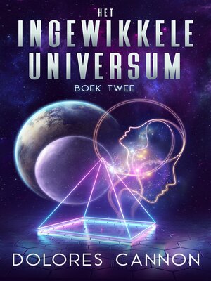 cover image of Het Ingewikkelde Universum, Boek Twee